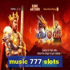 music 777 slots